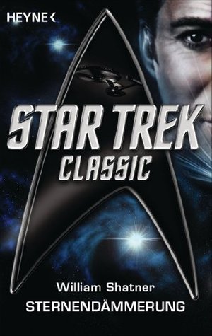 Star Trek - Classic: Sternendämmerung: Roman