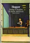 Hopper : Ombre et lumière du mythe américain Hopper : Ombre et lumière du mythe américain