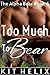 Too Much to Bear (The Alpha...