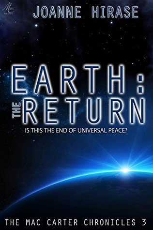 Earth: The Return (The Mac Carter Chronicles Book 3)