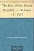 The Rise of the Dutch Republic — Volume 18: 1572 (vol XVIII)