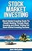 Stock Market Investing: Stock Market Investing Guide To Wealth Building Through Stock Investing and Stock Trading For Stock Market Investing Success