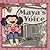 Maya's Voice