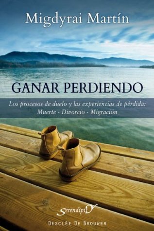 Ganar perdiendo (Serendipity) (Spanish Edition)