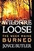 Wildfire Loose: The Week Maine Burned