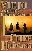 Viejo And The Hunted Ranger