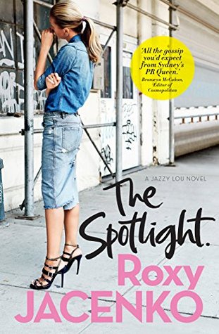 The Spotlight: A Jazzy Lou novel (Kindle Edition)