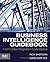 Business Intelligence Guidebook: From Data Integration to Analytics