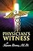 A Physician's Witness