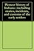 Pioneer history of Indiana  by William Monroe Cockrum