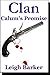Calum's Promise: Season 1: Episode 9 (Clan)