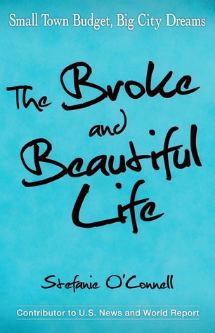 The Broke and Beautiful Life (Paperback)