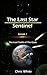 The Last Star Sentinel: The...