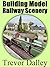 Building Model Railway Scenery (Model Railways Book 2)