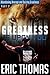 GIUY: Abandoning Average and Seizing Greatness (Greatness Is Upon You Book 2)