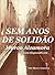 SEM ANOS DE SOLIDÃO: “Bons Raios o leve”! Grande Gabriel! (Portuguese Edition)
