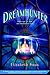 Dreamhunter (The Dreamhunter Duet #1)