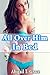 All Over Him In Bed (First Time Taboo Older Man Younger Woman) (Steps Paradise Abigail Collection)