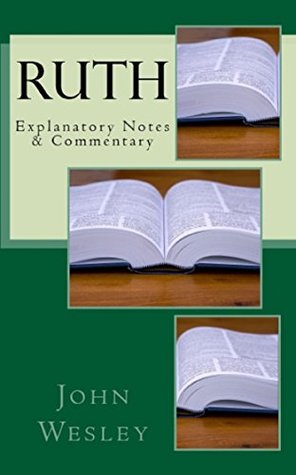 Ruth: Explanatory Notes & Commentary