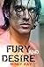 Fury and Desire