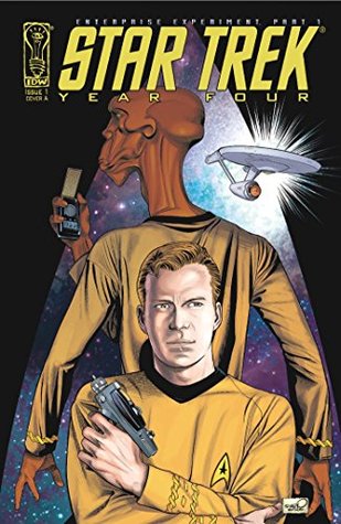 Star Trek: Year Four - The Enterprise Experiment #1 (Kindle Edition)