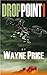 DropPoint1 by Wayne Price