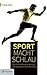 Sport macht schlau: Mit der...
