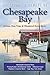 Backroads & Byways of Chesapeake Bay: Drives, Day Trips & Weekend Excursions