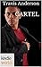 Cartel (Lizzy Gardner Files)