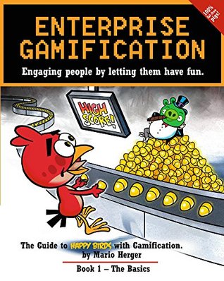 Enterprise Gamification (Kindle Edition)