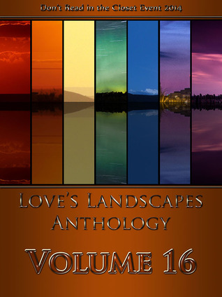 Love's Landscapes Anthology Volume 16