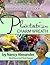 Plantation Charm: How to Ma...