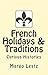 French Holidays & Tradition...
