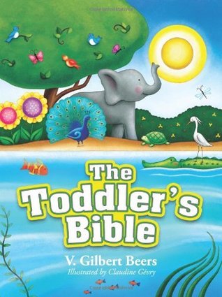 The Toddler's Bible (Kindle Edition)