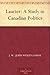 Laurier: A Study in Canadian Politics