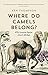 Where Do Camels Belong?: Why Invasive Species Aren't All Bad