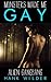 Monsters Made Me Gay: Alien Gangbang