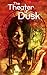 The Theater of Dusk by Lizbeth Gabriel