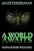 A World Awaits by Hannah Williams