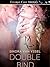 Double Bind (Iron Butterfly, #2)
