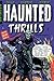 Haunted Thrills, Number 10,...