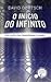 O Início do Infinito: Explicações que transformam o mundo