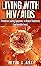 Living With HIV and AIDS: P...