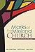 Marks of the Missional Church: Ecclesial Practices for the Sake of the World