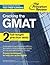 Cracking the GMAT with 2 Computer-Adaptive Practice Tests, 2015 Edition (Graduate School Test Preparation)