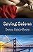 Saving Selena
