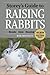 Storey's Guide to Raising Rabbits by Bob   Bennett