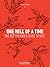 One Hell Of A Time by Michael S. McKenna