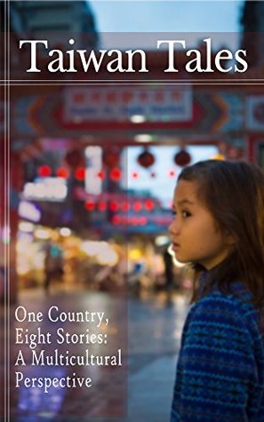 Taiwan Tales (Kindle Edition)