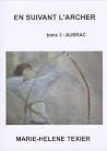 En suivant l'archer - tome 3 : Aubrac (French Edition) En suivant l'archer - tome 3 : Aubrac (French Edition)